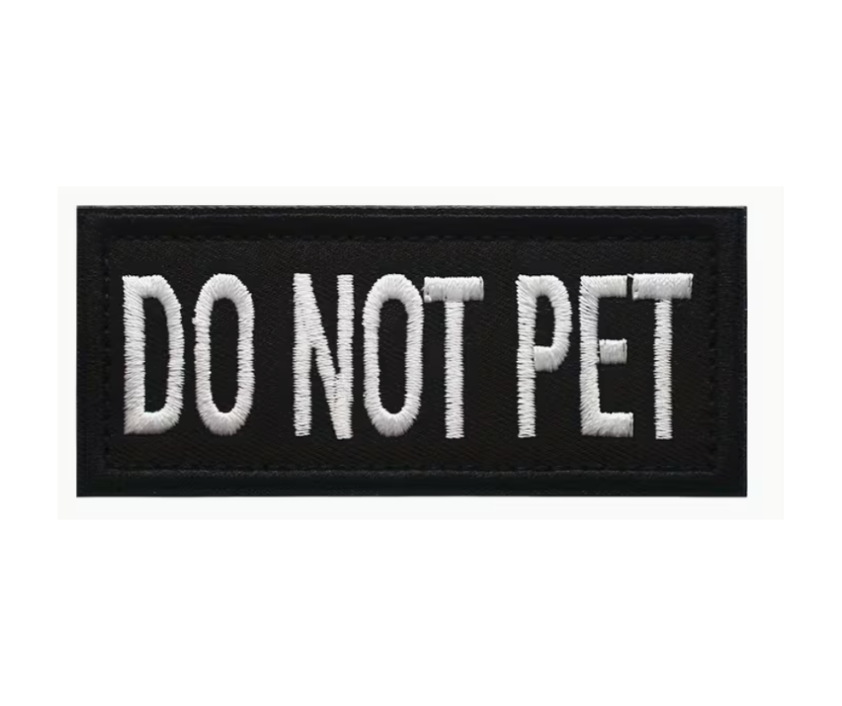 Do Not Pet Velcro Patch